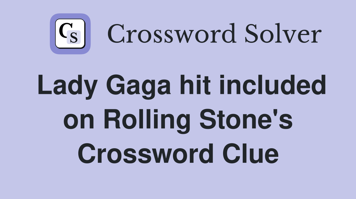 lady-gaga-hit-included-on-rolling-stone-s-500-greatest-songs-of-all